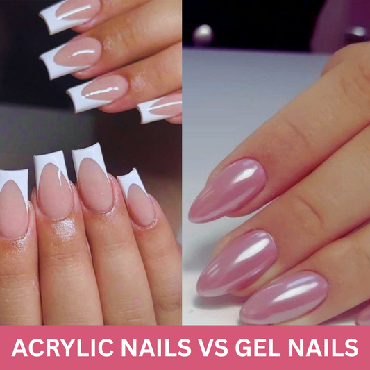 Acrylic vs. Gel Nails: Which Is Best for You?